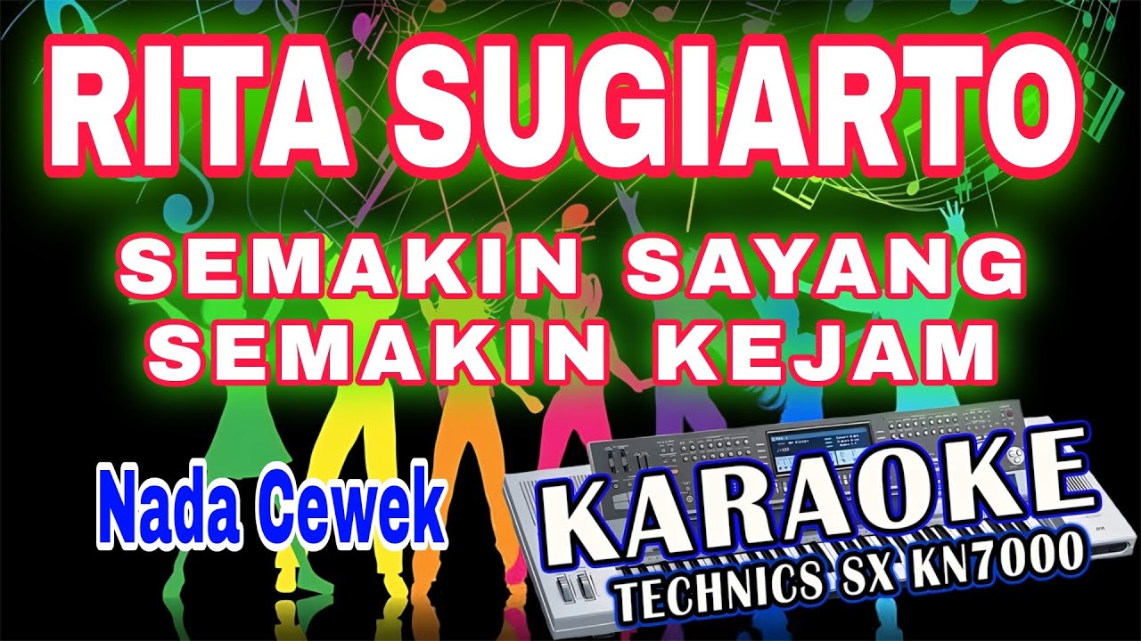 KARAOKE SEMAKIN SAYANG SEMAKIN KEJAM DUTMIX KN7000 DENI RECORD