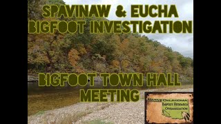 Spavinaw & Eucha Bigfoot Investigation/Town Hall Meeting
