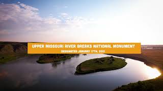 Celebrating the Upper Missouri River Breaks National Monument