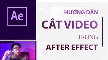 Hướng dẫn cách Cắt Video trong Adobe After Effect | Chơi Thiết Kế
