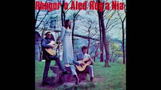Aled, Reg A Nia - Fe Rhown Yr Hyn Oll