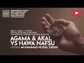 235. AGAMA & AKAL VS HAWA NAFSU | Tadzkiratus saami | Ustadz Muhammad Nuzul Dzikri