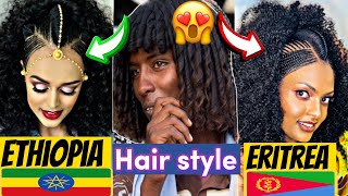 Amazing hair style of the ETHIOPIA 🇪🇹 & ERITREA 🇪🇷 people