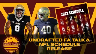 Washington Commanders 2022 NFL Schedule RELEASED + The Undrafted Free Agents To Look Out For