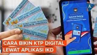 How to Register for IKD to Get a Digital ID, Easily via Smartphone
