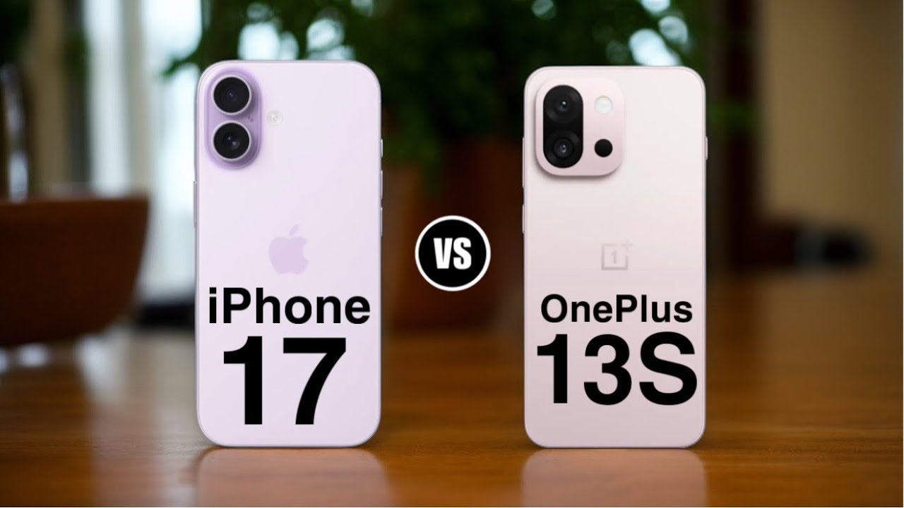 iPhone 17 vs OnePlus 13S - YouTube