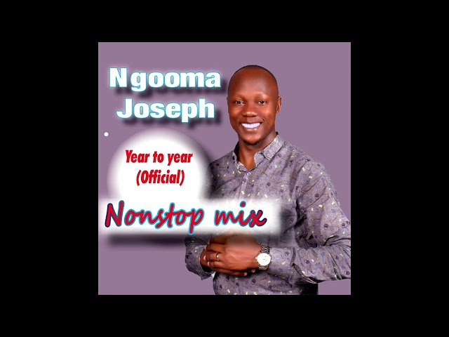 year to year Non stop Remix Ngooma Joseph Music 🎶https://omziki.ffm.to/kamberenga-naye. class=