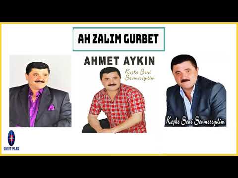 Ağlatan Süper Gurbet Türküsü (Dertli Türküler) - Ahmet Aykın / Ah Zalım Gurbet