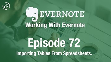 Working With Evernote | Ep 72 | Importing A Table Into Evernote.