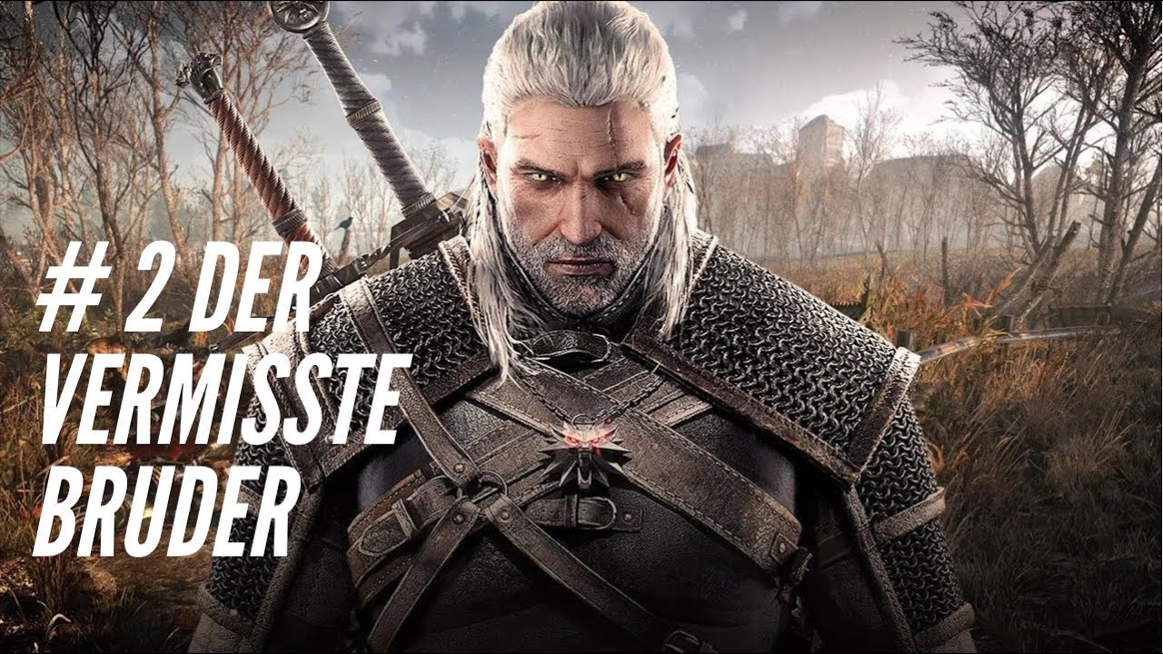 The Witcher 3 Der Vermisste Bruder
