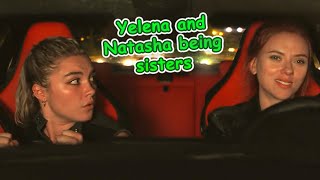 Yelena and Natasha being Sisters for 3 minutes