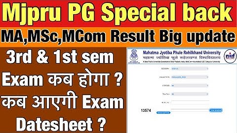 Mjpru special back result update | MA,MSc,MCom special back result ? | 1st & 3rd sem Exam date ? 