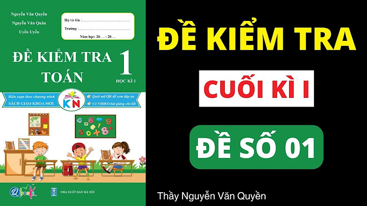 Đề kiểm tra toán tiếng việt lớp 1 năm 2024