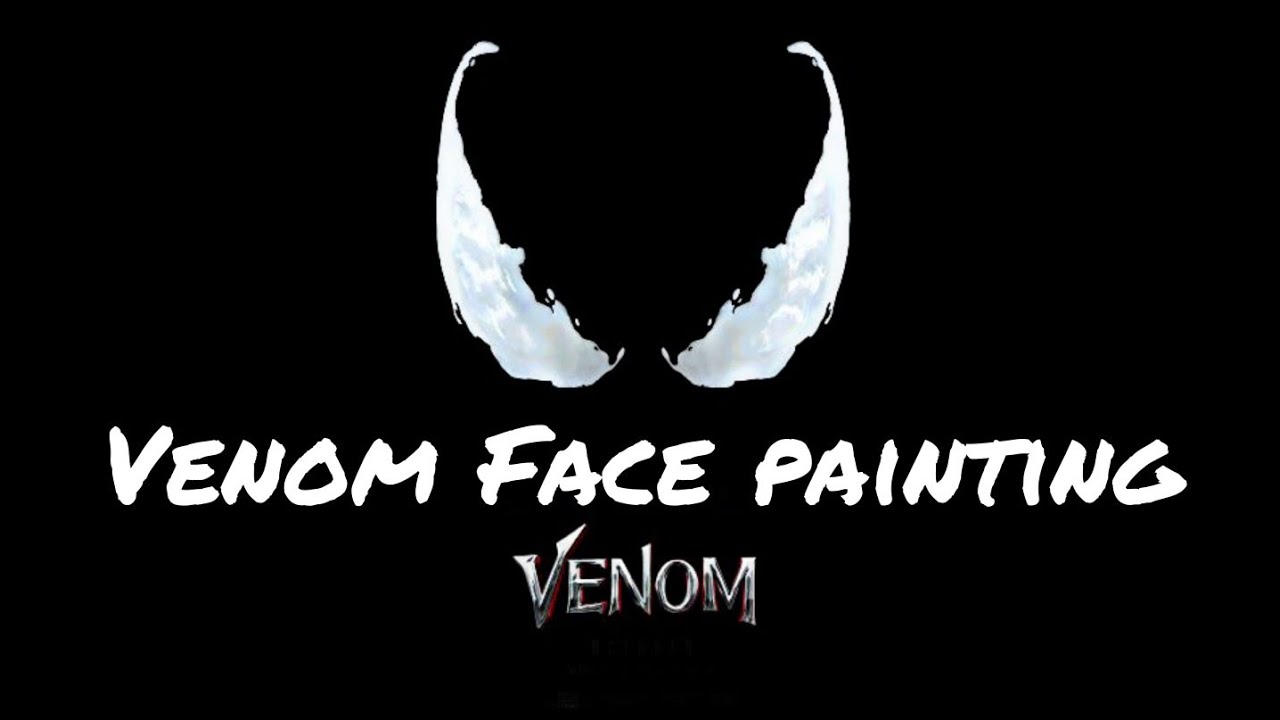 Venom Face painting YouTube