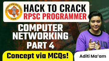 RPSC Programmer Hack to Crack | Computer Networking PYQs Part 4 by Aditi Mam