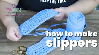 How to make slippers?