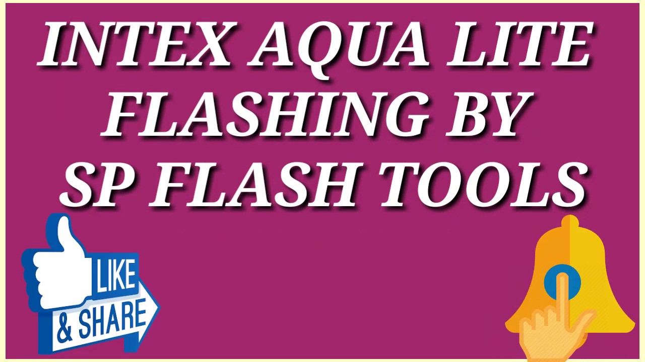 INTEX AQUA LITE FLASHING SP FLASH TOOLS