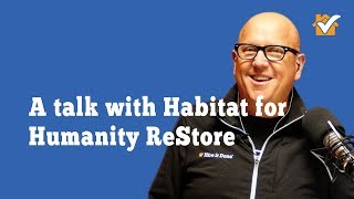 Hire it Done Radio: Habitat for Humanity ReStore