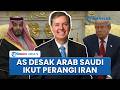 Ref:NZcb5fcJ6O0 Senator as ancam arab saudi agar ikut serang iran, ingatkan konsekuensi jika menolak