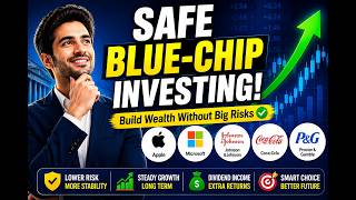 How to Invest in Blue-Chip Stocks Safely | Beginner’s Guide to Smart Investing