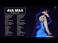 AvaMax Best Songs New Playlist 2021 - AvaMax Greatest HIts Full Album - Top Songs Hits 2021