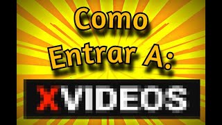 [TUTORIAL] Como entar a Xvideos FACIL Y RAPIDO - Drako01YT -