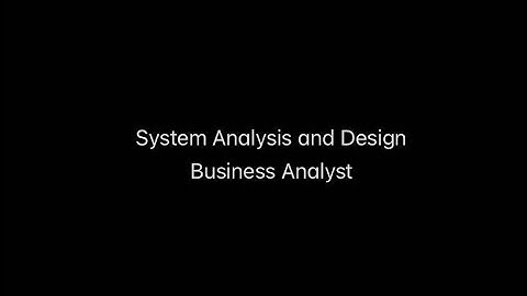 BIC 21003 System Analysis and Design (Business Analyst) UTHM