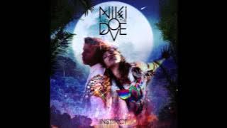 Niki & The Dove - DJ Ease My Mind