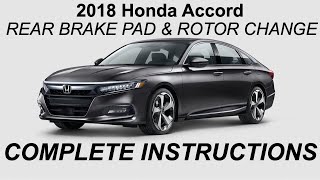 2018 Honda Accord Rear Brake Pad & Rotor Change - Electronic Parking Brake in Maintenance Mode