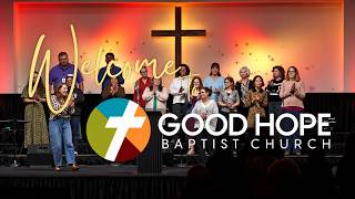 Sunday Morning Worship | October 18, 2026 | Good Hope Baptist Church