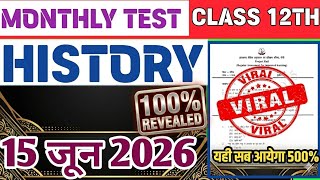 Monthly test Class 12 History 15 June Question Answer Class 12 History Original question 15 June