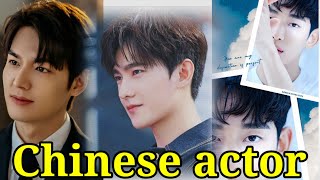 Top 10 Chinese Actor/ 10 handsome Chinese Actor/popular Actors / beautiful Chinese actor