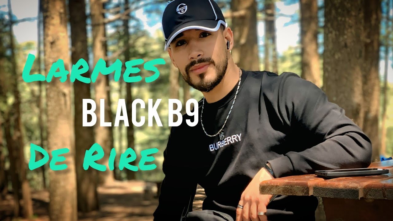 Black B9 - Larmes De Rire