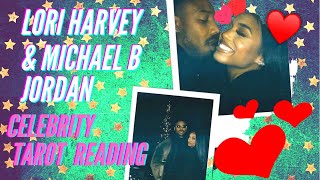 Lori Harvey & Michael B Jordan | Real Love Or A Match Made In Hollywood 🔮 Celebrity Tarot Reading