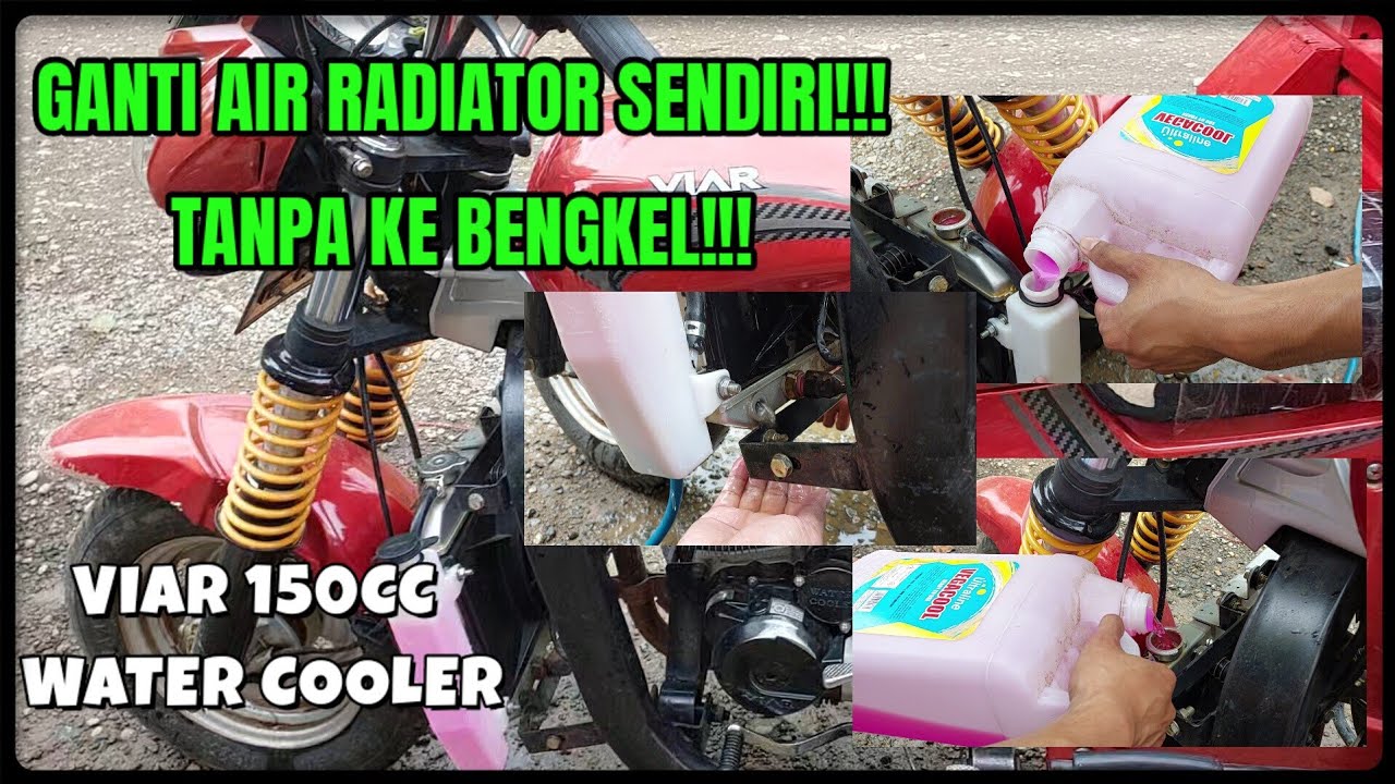 CARA GANTI DAN KURAS AIR RADIATOR SENDIRI MOTOR VIAR 150CC TANPA HARUS KE BENGKEL