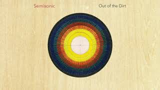 Semisonic - Out of the Dirt (Official Audio)