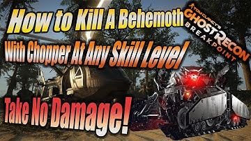 How to kill a Behemoth with a helicopter any skill level | Tom Clancy