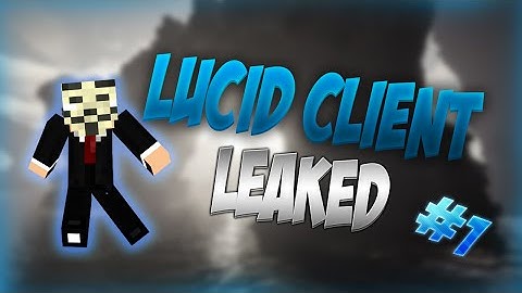 Minecraft: Leaked Lucid Hacked Client[1.8.8] Link In Desc