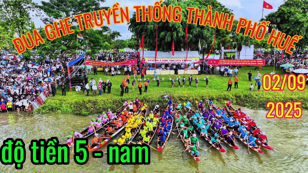 Đua ghe truyền thống Thàn Phố Huế 2025,độ tiền 5 - nam