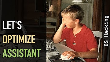 OS hacking: Profiling and optimizing Assistant