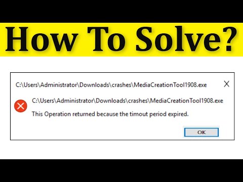 How To Fix This Operation Returned Because This Timeout Period Expired Error Windows 10/8/7/8.1