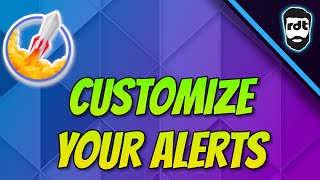 How To Cuztomize Your Alerts with Streamelements!