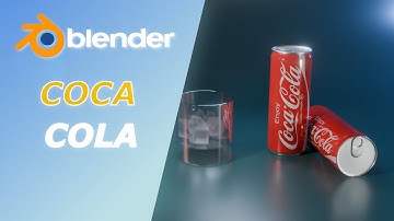 How to Make a Realistic Coca-Cola Can in Blender