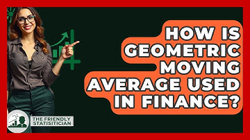 How Is Geometric Moving Average Used In Finance? - The Friendly Statistician