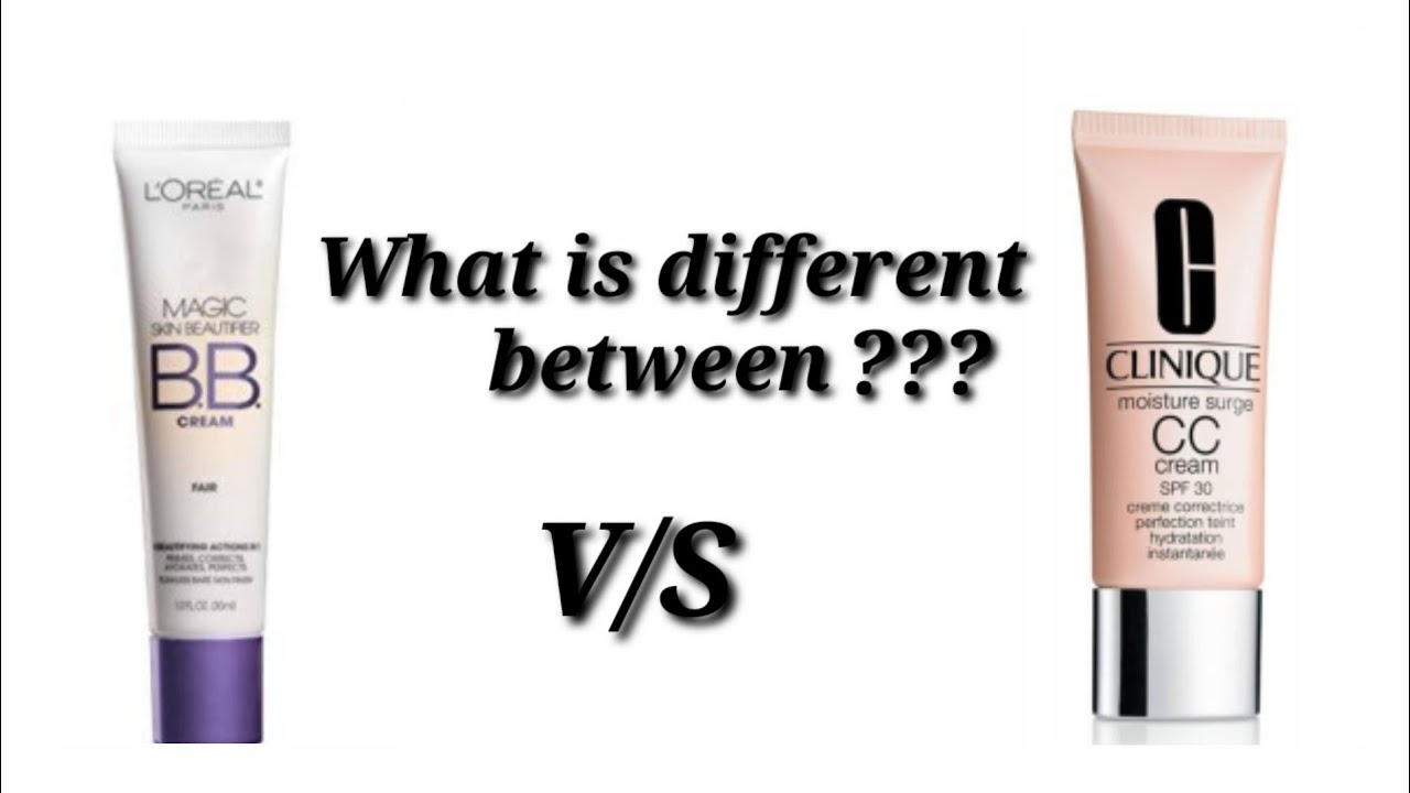 Difference Between BB Cream And CC Cream Which Is Best shraddhasoni difference-between-bb-cream-and-cc-cream-which-is-best-shraddhasoni