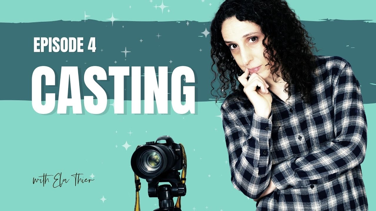 How to choose actors confidently · MY BREAKOUT FILM (video diary series) Ep. 4