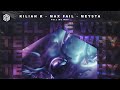 Kilian K, Max Fail & MEYSTA - Tell Me Why