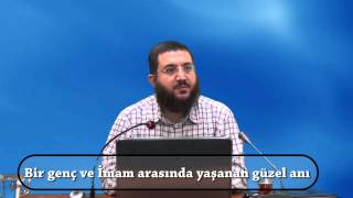 Bir Genç Ve İmam Arasında Yaşanan Güzel Anı