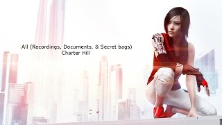 Mirror's Edge Catalyst - All (Recordings, Documents, & Secret Bags) Charter Hill