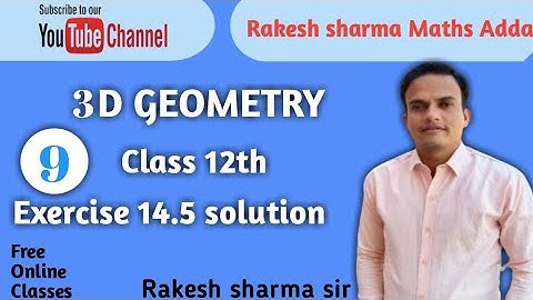 Rbse #3D geometry # Exercise 14.5 solution